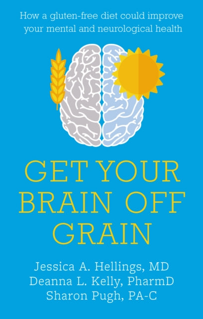 Book cover of: Get Your Brain off Grain