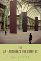 Book cover of: Art-Architecture Complex. By: Hal Foster