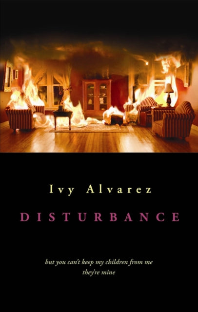 Book cover of: Disturbance. By: Ivy Alvarez