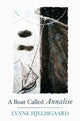 Book cover of: Boat Called Annalise. By: Lynne Hjelmgaard