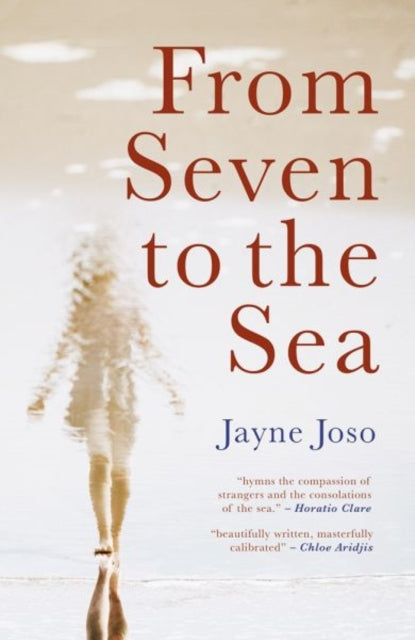 Book cover of: From Seven to the Sea. By: Jayne Joso