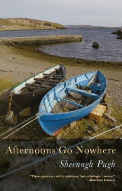 Book cover of: Afternoons Go Nowhere. By: Sheenagh Pugh