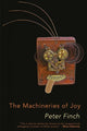 Book cover of: Machineries of Joy. By: FINCH