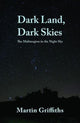 Book cover of: Dark Land, Dark Skies. By: GRIFFITHS