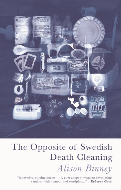 Book cover of: Opposite of Swedish Death Cleaning
