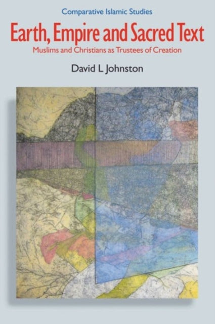 Book cover of: Earth, Empire and Sacred Text. By: David L. Johnston