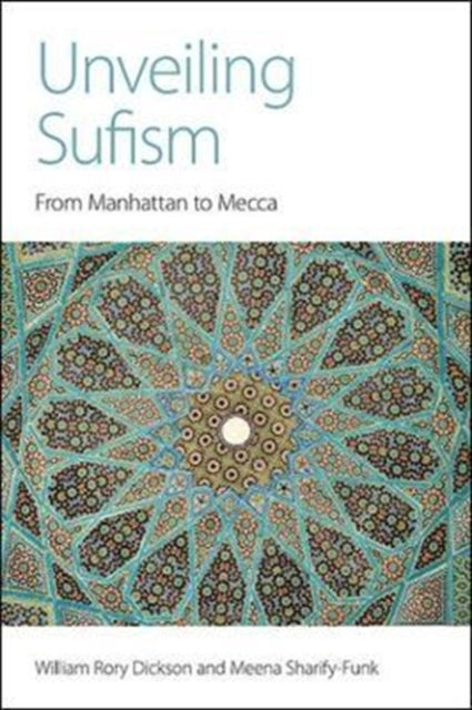 Book cover of: Unveiling Sufism
