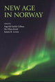 Book cover of: New Age in Norway. By: Ingvild Saelid Gilhus