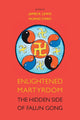 Book cover of: Enlightened Martyrdom. By: Huang Chao