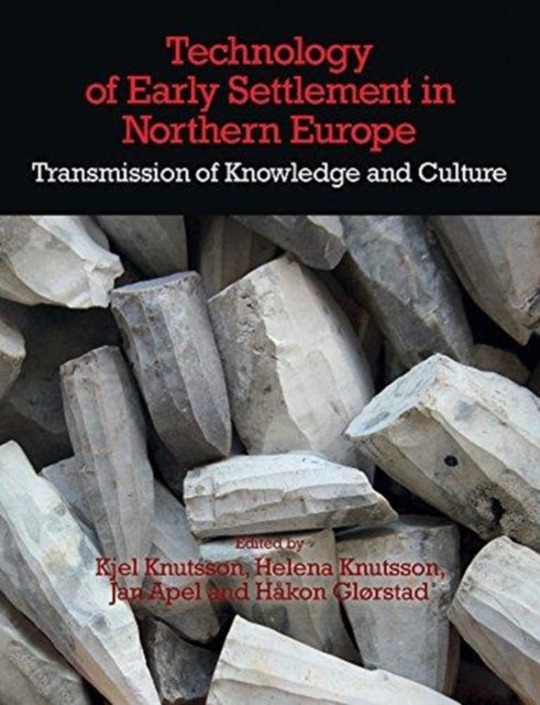 Book cover of: Technology of Early Settlement in Northern Europe
