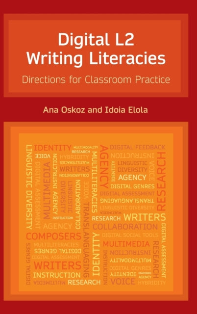 Book cover of: Digital L2 Writing Literacies. By: Idoia Elola