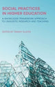 Book cover of: Social Practices in Higher Education. By: Tammy Slater