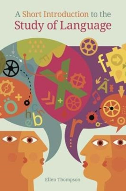 Book cover of: Short Introduction to the Study of Language. By: Ellen Thompson