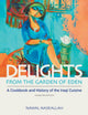 Delights from the Garden of Eden