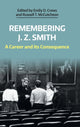 Book cover of: Remembering J. Z. Smith. By: Emily D. Crews