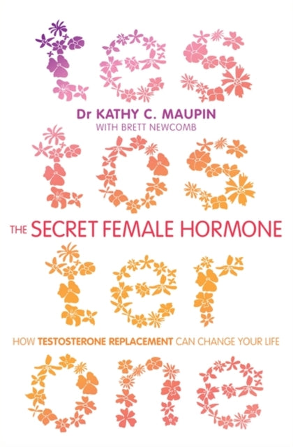 Book cover of: Secret Female Hormone. By: Kathy C. Maupin
