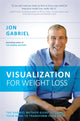 Book cover of: Visualization for Weight Loss. By: Jon Gabriel