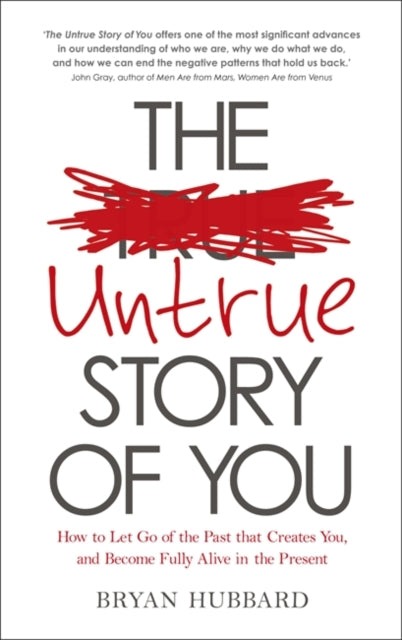 The Untrue Story of You