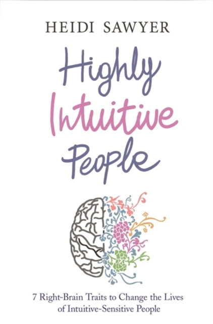 Book cover of: Highly Intuitive People. By: Heidi Sawyer