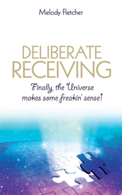 Book cover of: Deliberate Receiving. By: Melody Fletcher