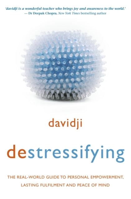 Book cover of: destressifying. By: davidji
