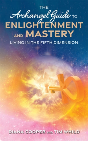 Archangel Guide to Enlightenment and Mastery
