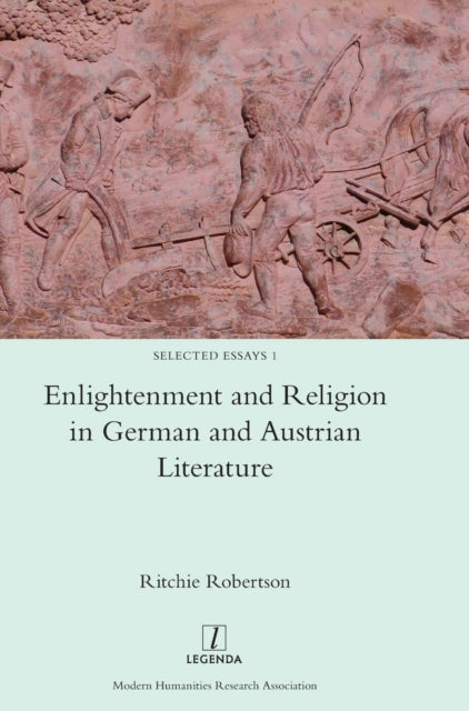 Book cover of: Enlightenment and Religion in German and Austrian Literature. By: Ritchie Robertson