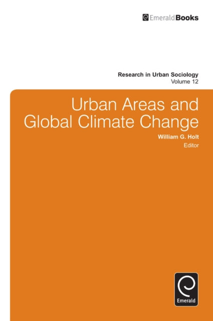 Book cover of: Urban Areas and Global Climate Change. By: William G. Holt