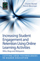 Book cover of: Increasing Student Engagement and Retention Using Online Learning Activities. By: Charles Wankel