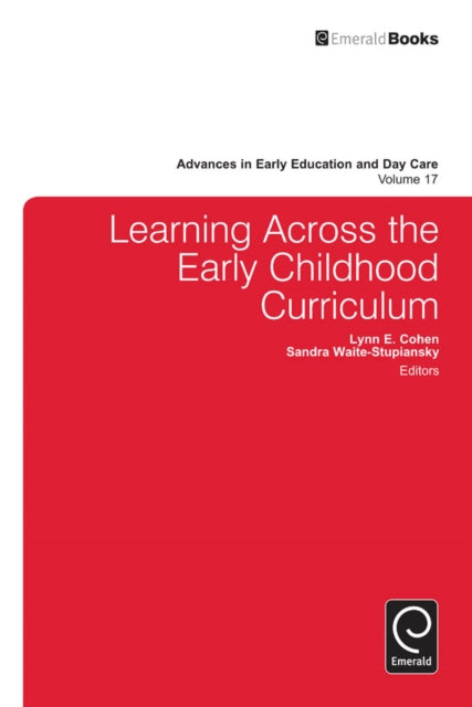 Book cover of: Learning Across the Early Childhood Curriculum. By: Lynn Cohen