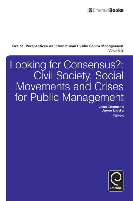 Book cover of: Looking for Consensus. By: Joyce Liddle