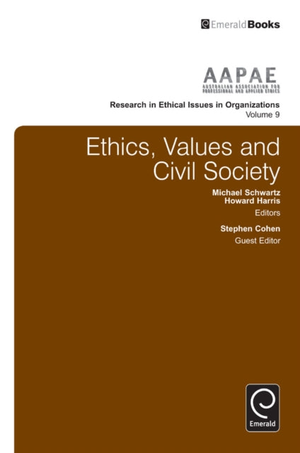 Book cover of: Ethics, Values and Civil Society. By: Stephen Cohen