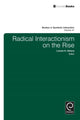 Book cover of: Radical Interactionism on the Rise. By: Lonnie Athens