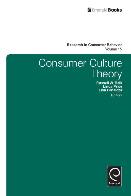 Book cover of: Consumer Culture Theory. By: Russell W. Belk