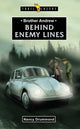 Book cover of: Brother Andrew: Behind Enemy Lines. By: Nancy Drummond