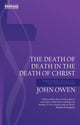 Book cover of: Death of Death in the Death of Christ. By: John Owen