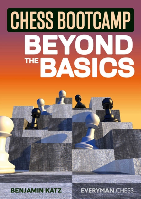 Book cover of: Chess Bootcamp. By: Benjamin Katz