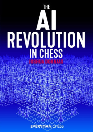The AI Revolution in Chess