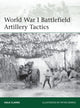 Book cover of: World War I Battlefield Artillery Tactics. By: Dale Clarke
