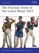 Book cover of: Prussian Army of the Lower Rhine 1815. By: Peter Hofschröer