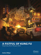 Book cover of: Fistful of Kung Fu