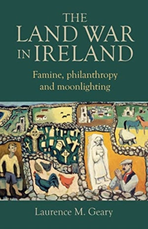 The Land War in Ireland