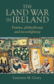 Book cover of: Land War in Ireland. By: Laurence M. Geary Laurence M.