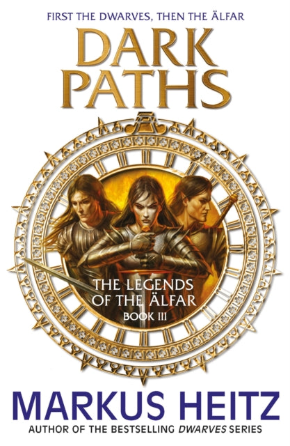 Book cover of: Dark Paths. By: Markus Heitz