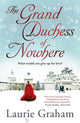 Book cover of: Grand Duchess of Nowhere. By: Laurie Graham