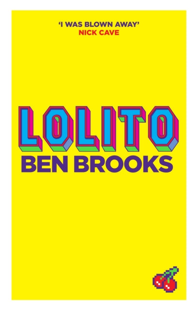 Book cover of: Lolito. By: Ben Brooks
