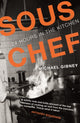 Book cover of: Sous Chef. By: Michael Gibney