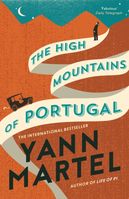 Book cover of: High Mountains of Portugal. By: Yann Martel