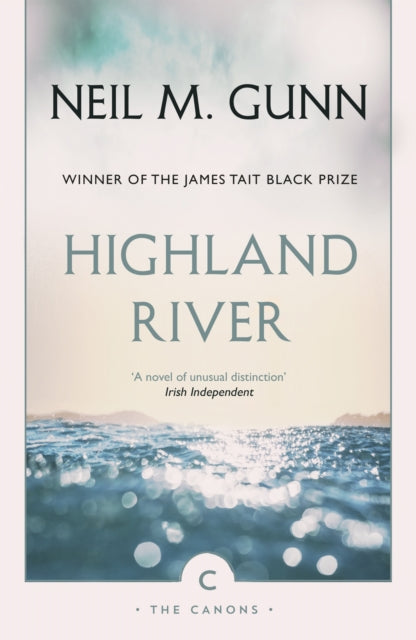 Book cover of: Highland River. By: Neil Miller Gunn