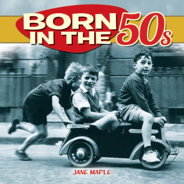 Book cover of: Born in the 50s